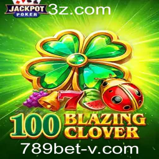 Descubra o Empolgante Mundo de 100BlazingClover